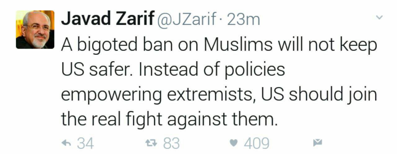 ظريف : ممنوعیت ورود مسلمانان، آمریکا را امن تر نمی کند/  بجای سیاست هایی که افراطی ها را تقویت می کند، ایالات متحده باید به جنگ واقعی علیه آنها بپیوندد